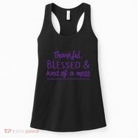 Thankful Blessed & Kind Of A Mess Women's Tank Top thumb 0