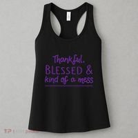 Thankful Blessed & Kind Of A Mess Women's Tank Top thumb 3
