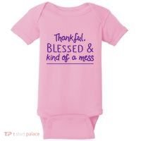 Thankful Blessed & Kind Of A Mess Baby Bodysuit thumb 0