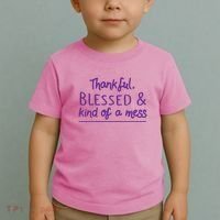 Thankful Blessed & Kind Of A Mess Toddler T-Shirt thumb 2