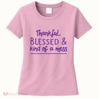 Thankful Blessed & Kind Of A Mess Women's T-Shirt thumb 0