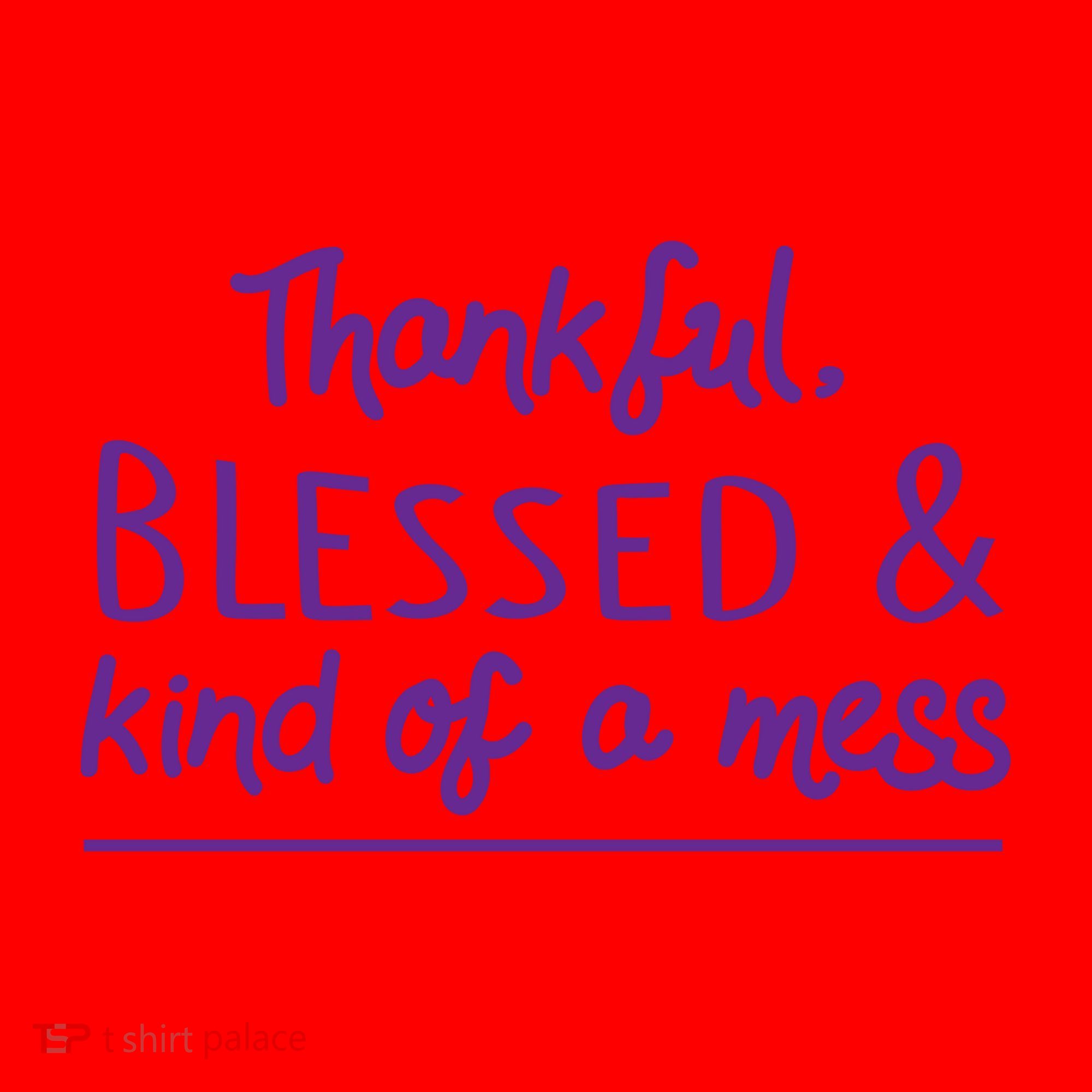 Thankful Blessed & Kind Of A Mess Santa Hat