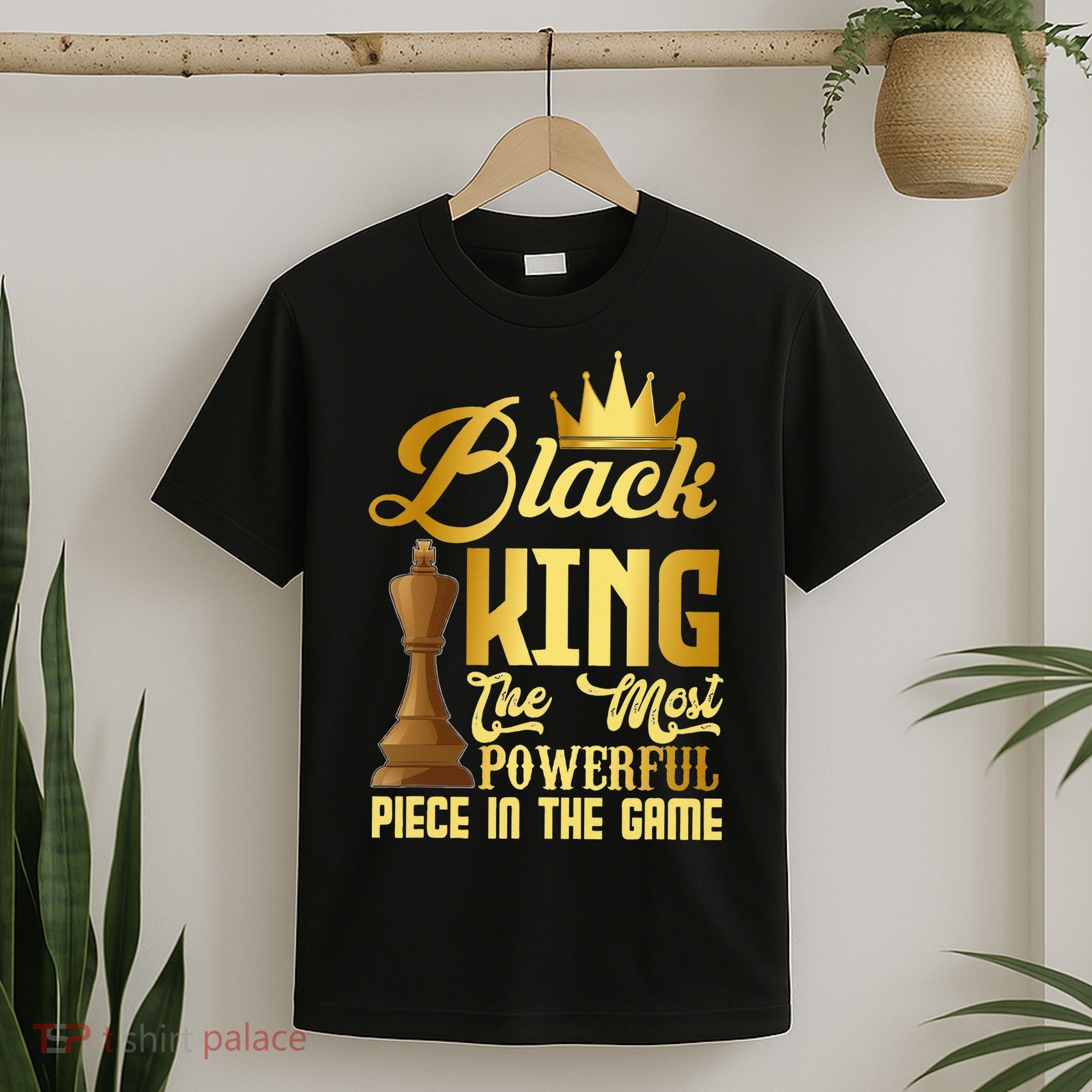 The Black King Is The Strongest Figure In The Game Chess T-Shirt