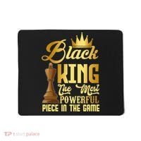 The Black King Is The Strongest Figure In The Game Chess Mousepad thumb 0