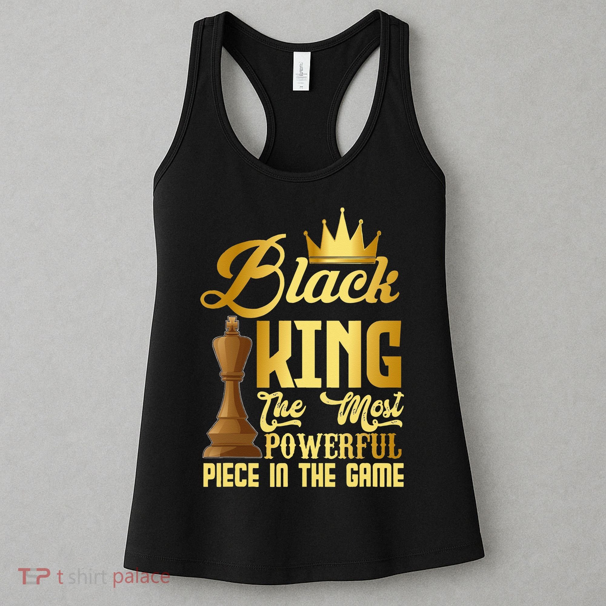 The Black King Is The Strongest Figure In The Game Chess Women's Tank Top