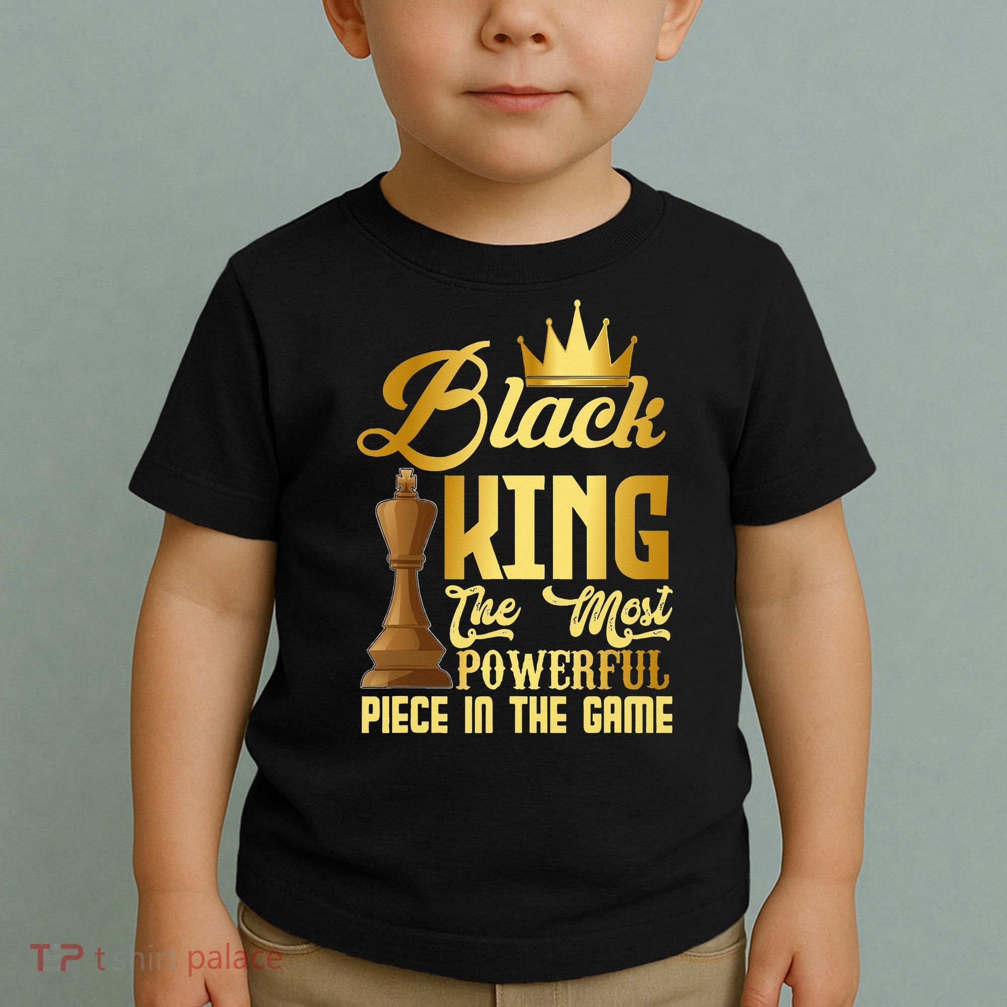 The Black King Is The Strongest Figure In The Game Chess Toddler T-Shirt