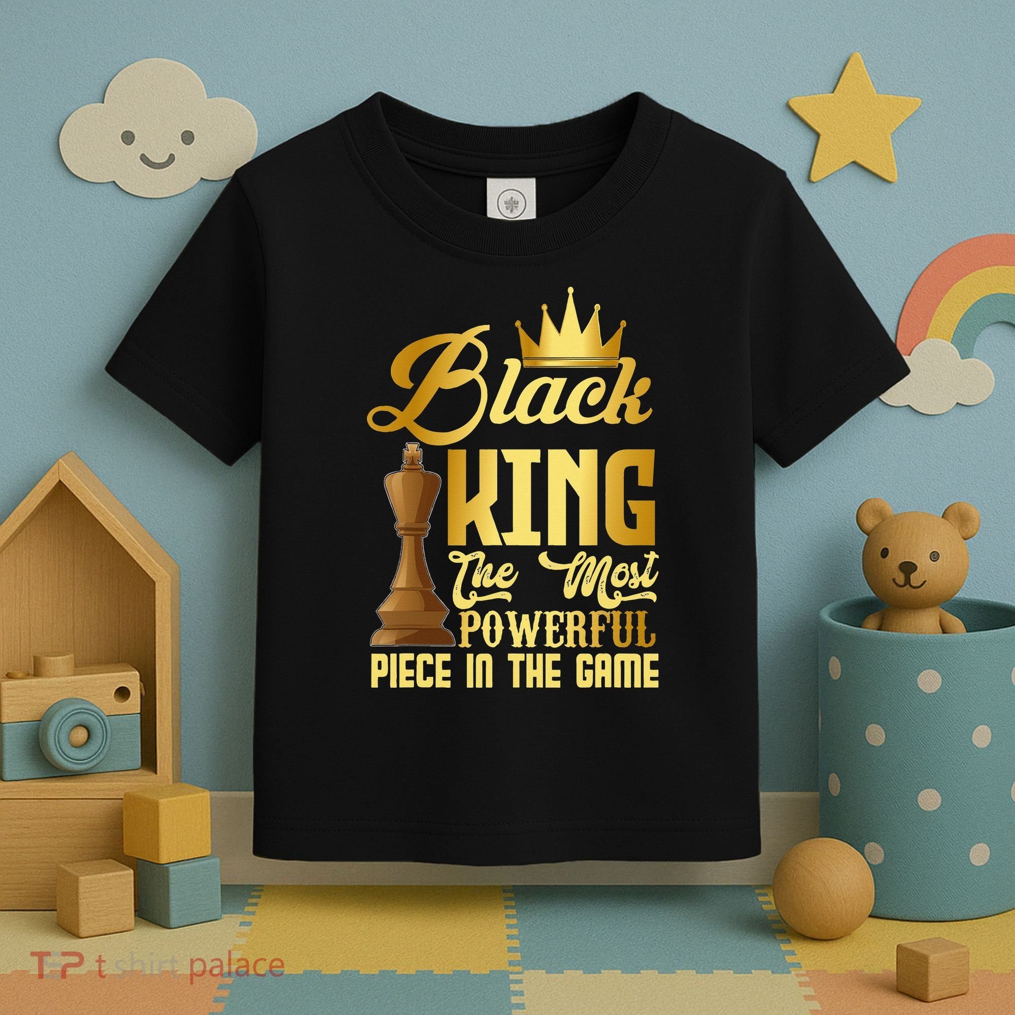The Black King Is The Strongest Figure In The Game Chess Toddler T-Shirt