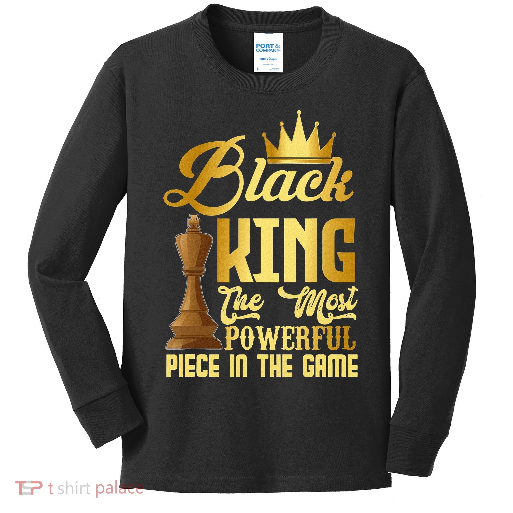 The Black King Is The Strongest Figure In The Game Chess Kids Long Sleeve Shirt
