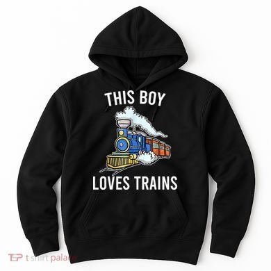 This Boy Loves Trains Gift Train Wagon Lover Gifts Hoodie
