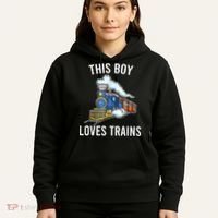 This Boy Loves Trains Gift Train Wagon Lover Gifts Hoodie thumb 5