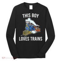 This Boy Loves Trains Gift Train Wagon Lover Gifts Long Sleeve Shirt thumb 0