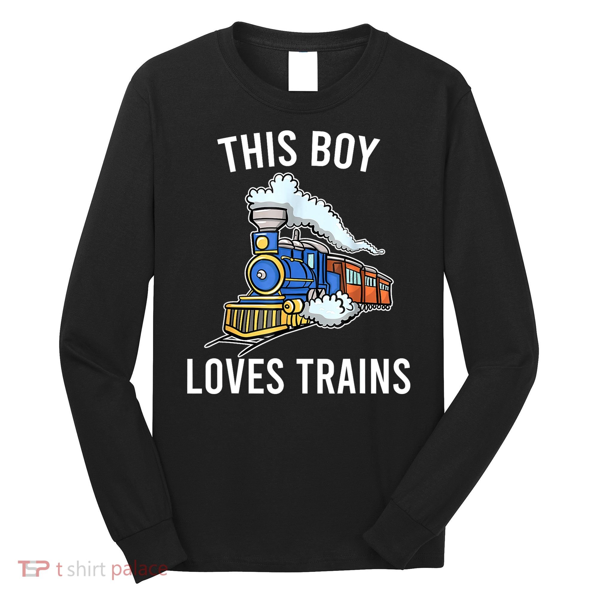 This Boy Loves Trains Gift Train Wagon Lover Gifts Long Sleeve Shirt