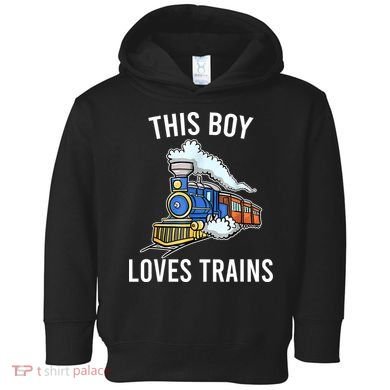 This Boy Loves Trains Gift Train Wagon Lover Gifts Toddler Hoodie