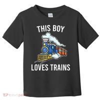 This Boy Loves Trains Gift Train Wagon Lover Gifts Toddler T-Shirt thumb 0