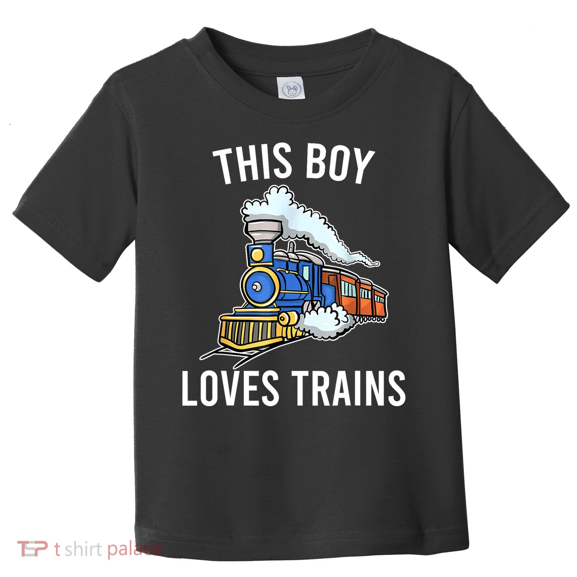 This Boy Loves Trains Gift Train Wagon Lover Gifts Toddler T-Shirt