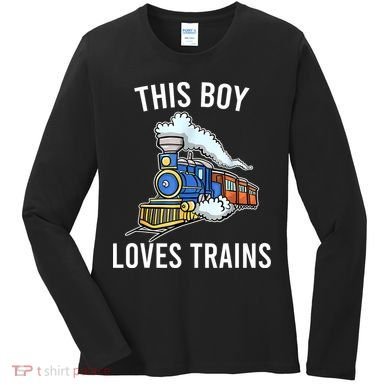 This Boy Loves Trains Gift Train Wagon Lover Gifts Women's Long Sleeve Shirt