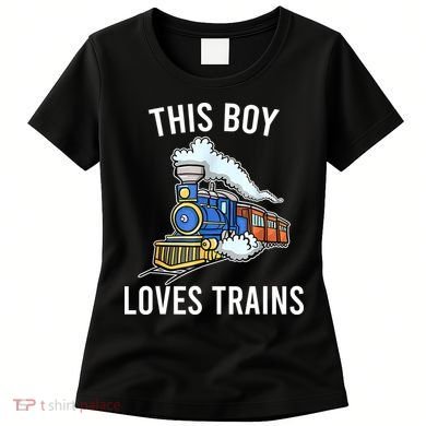 This Boy Loves Trains Gift Train Wagon Lover Gifts Women's T-Shirt