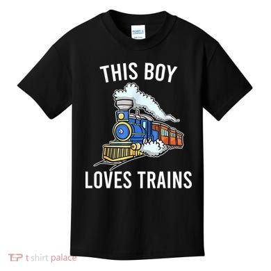 This Boy Loves Trains Gift Train Wagon Lover Gifts Kids T-Shirt