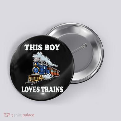 This Boy Loves Trains Train Lovers Gift Button