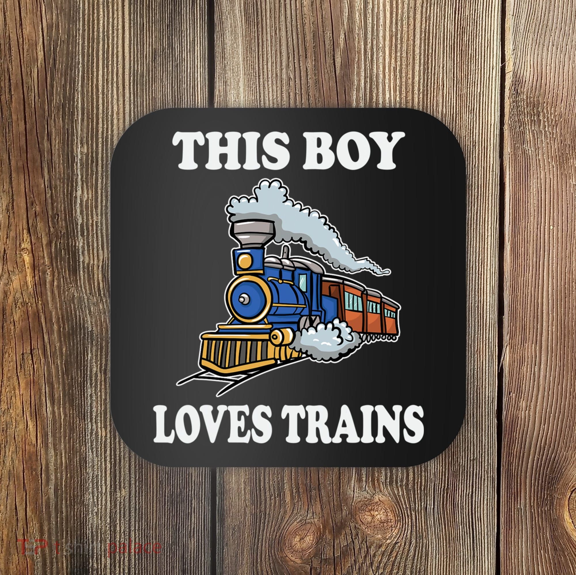 This Boy Loves Trains Train Lovers Gift Coaster