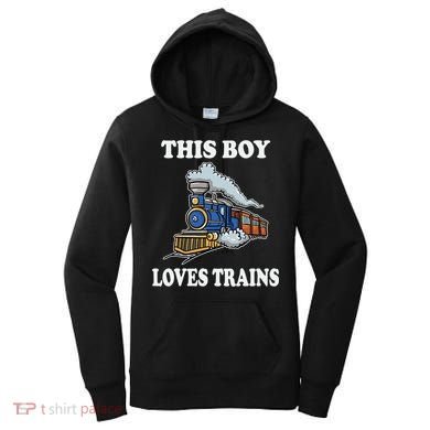 This Boy Loves Trains Train Lovers Gift Women's Hoodie