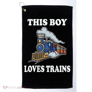 This Boy Loves Trains Train Lovers Gift Golf Towel