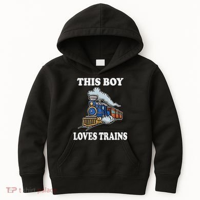 This Boy Loves Trains Train Lovers Gift Kids Hoodie