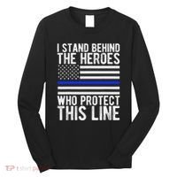 Thin Blue Line Flag Police Hero Law Enforcement Support Long Sleeve Shirt thumb 0