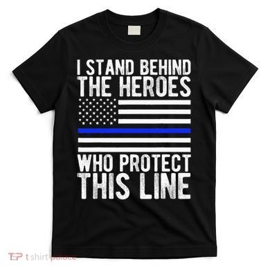 Thin Blue Line Flag Police Hero Law Enforcement Support T-Shirt
