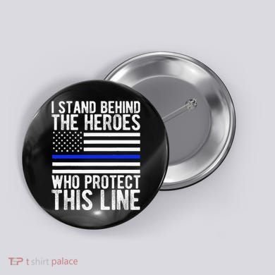 Thin Blue Line Flag Police Hero Law Enforcement Support Button