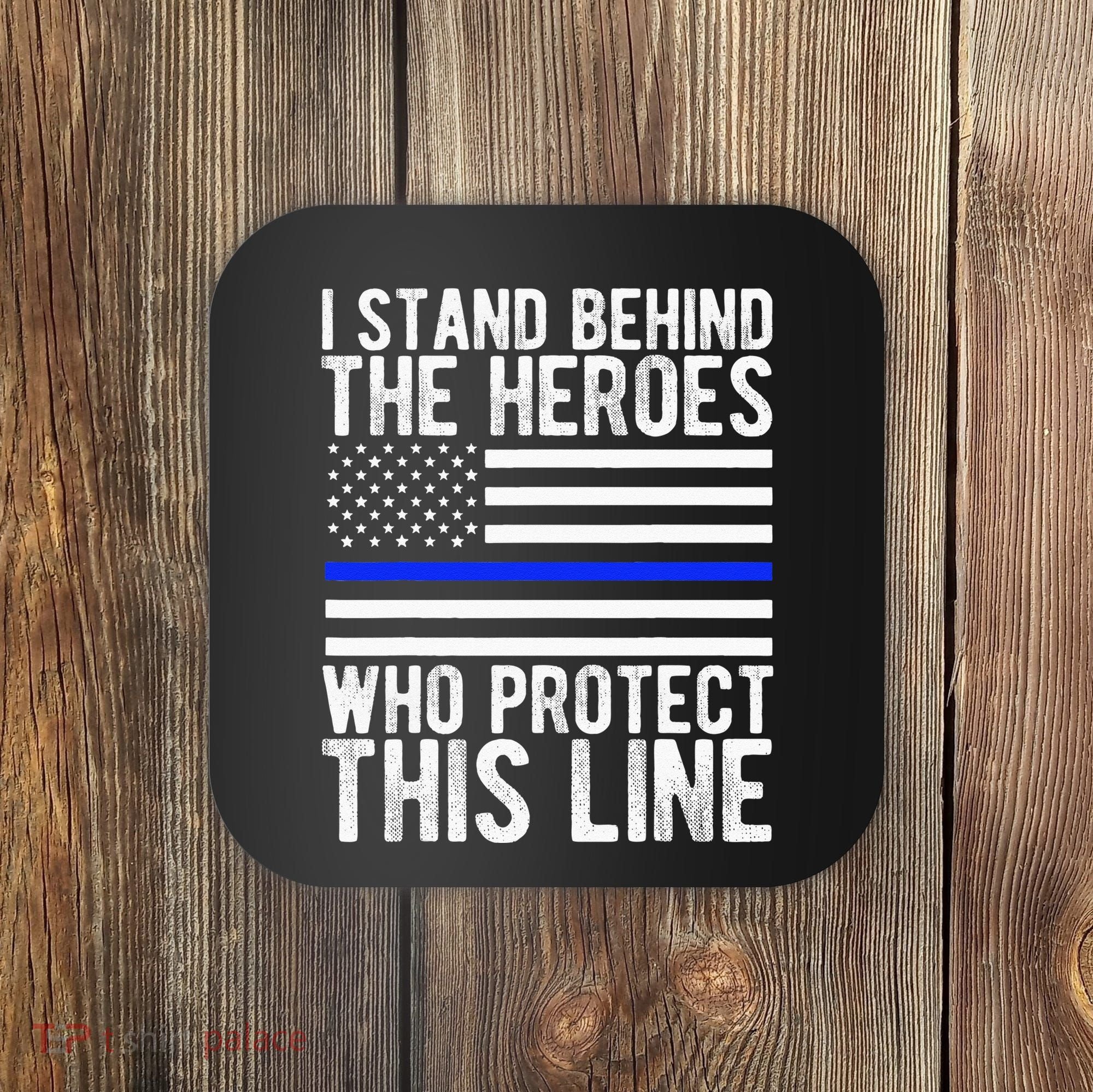 Thin Blue Line Flag Police Hero Law Enforcement Support Coaster