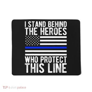 Thin Blue Line Flag Police Hero Law Enforcement Support Mousepad