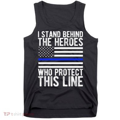 Thin Blue Line Flag Police Hero Law Enforcement Support Tank Top
