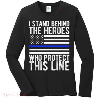 Thin Blue Line Flag Police Hero Law Enforcement Support Women's Long Sleeve Shirt