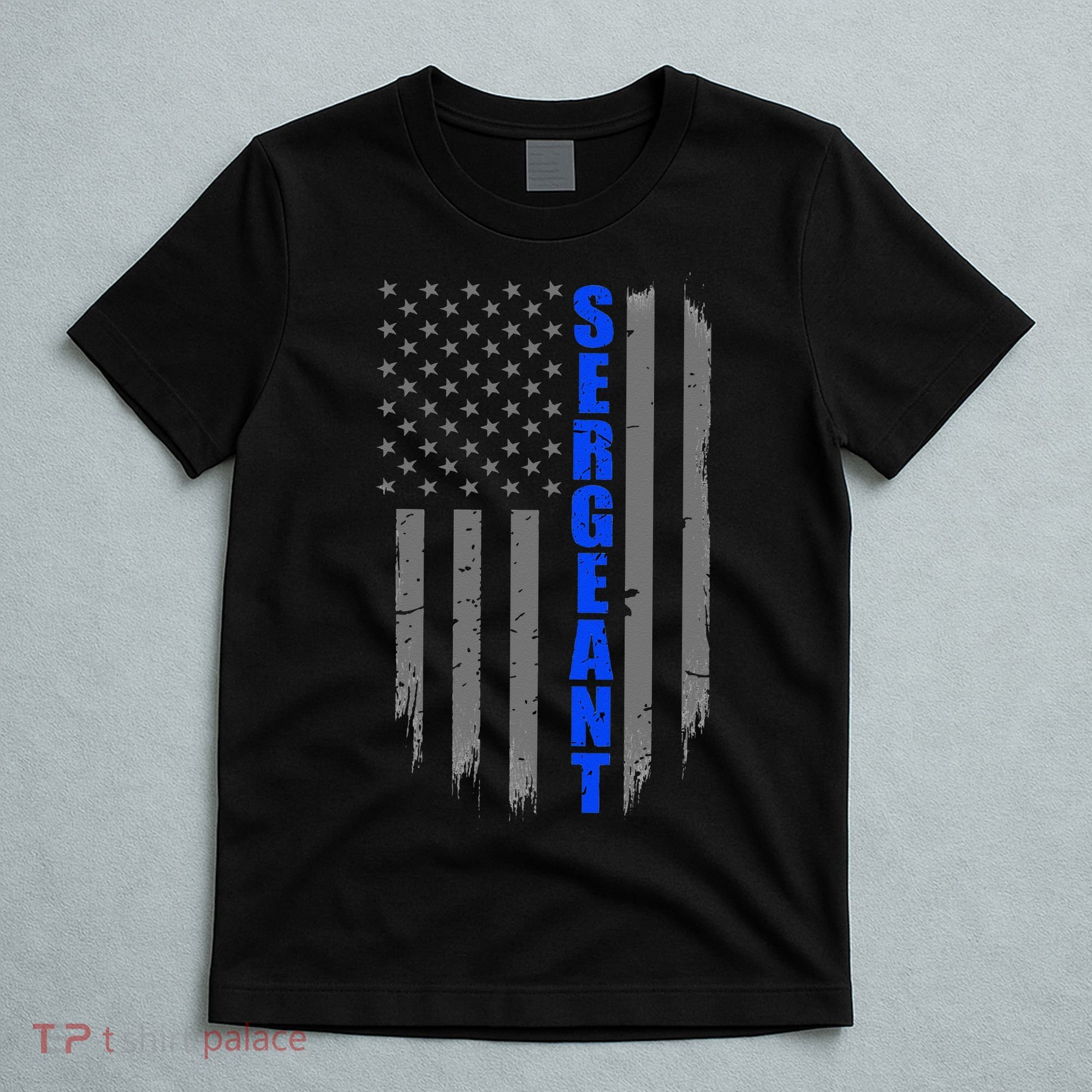 Thin Blue Line Flag For Police Sergeant T-Shirt
