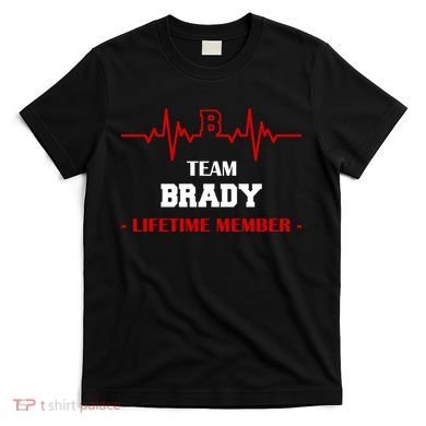 Team Brady Lifetime Member T-Shirt