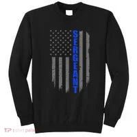 Thin Blue Line Flag For Police Sergeant Sweatshirt thumb 0