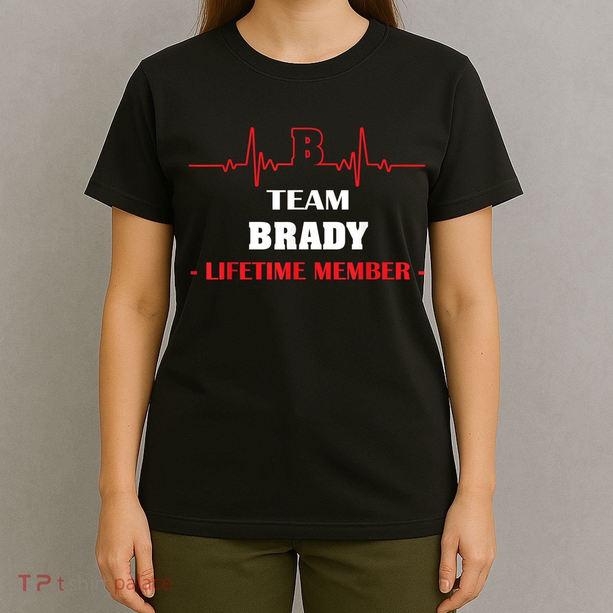 Team BRADY Lifetime Member Blood Completely Family T-Shirt