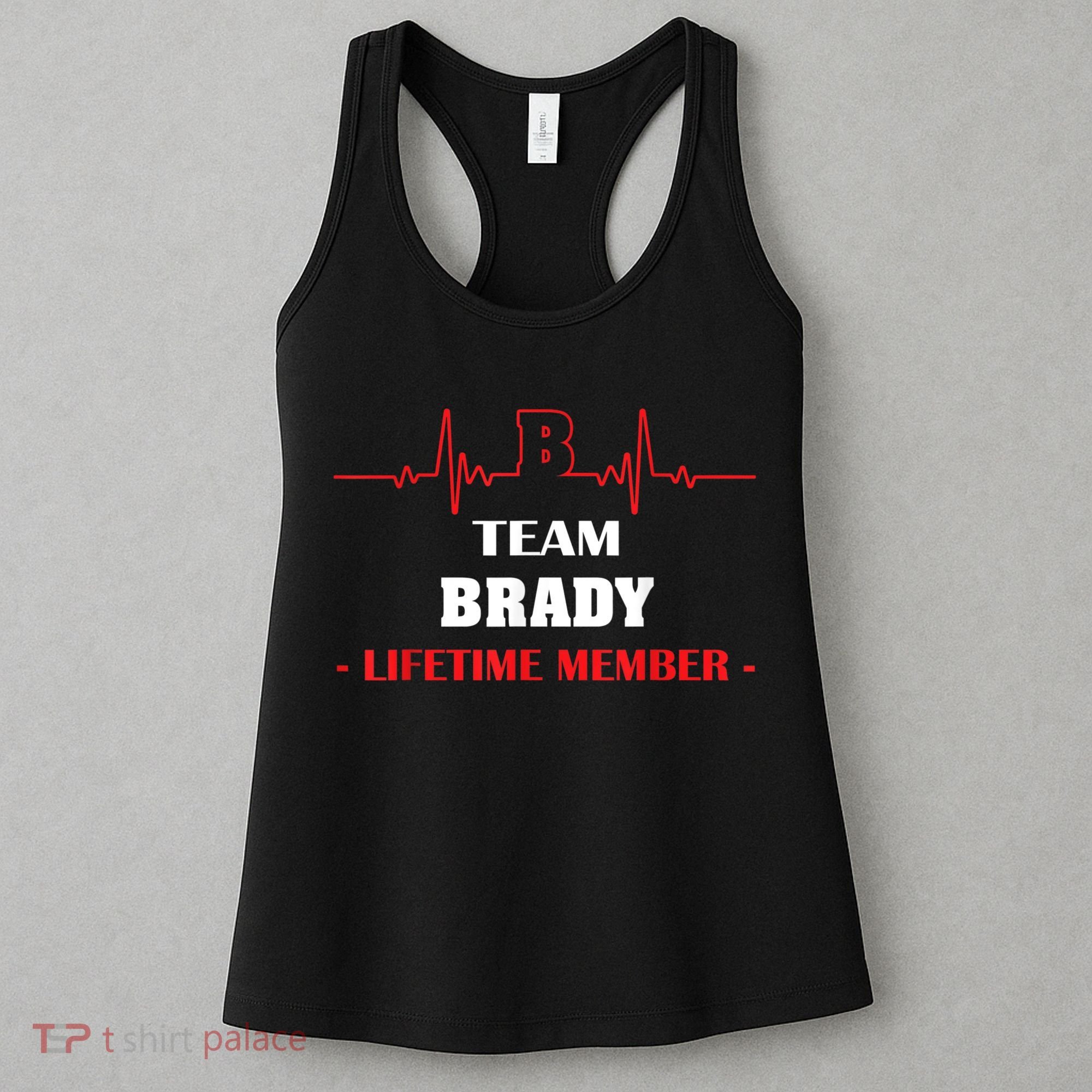 Team BRADY Lifetime Member Blood Completely Family Women's Tank Top