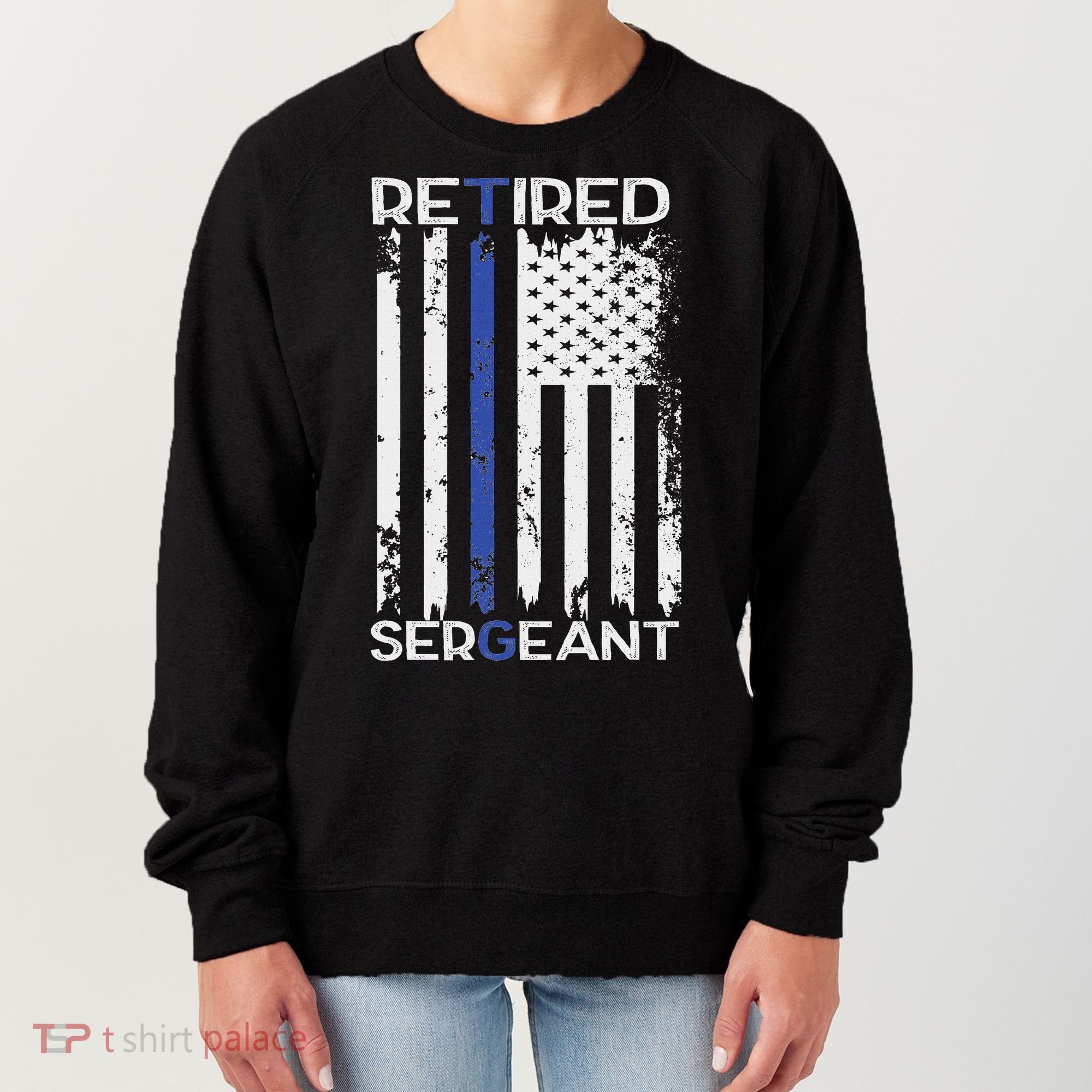 Thin Blue Line Retired Police Sergeant Retirement Gift Women's Sweatshirt