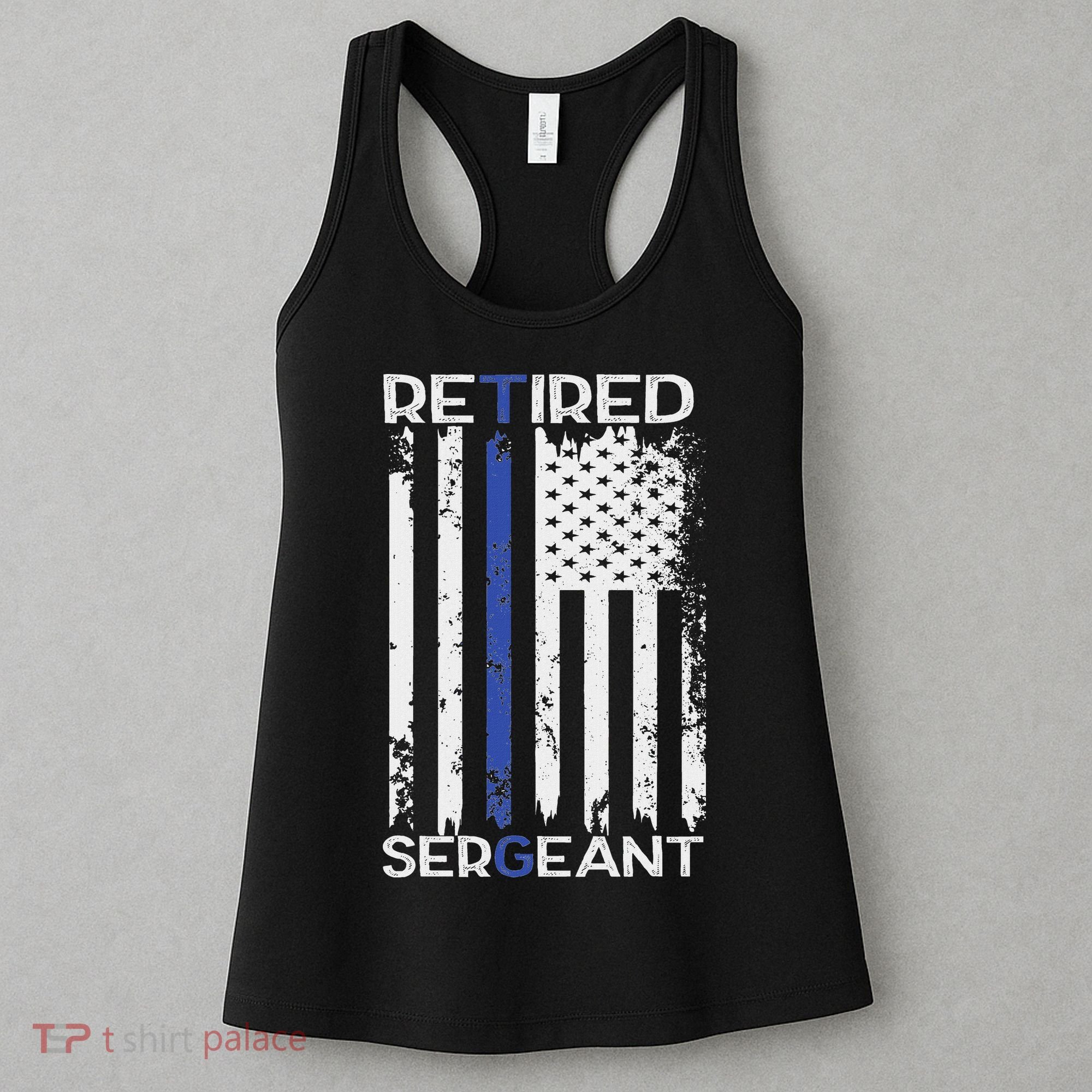 Thin Blue Line Retired Police Sergeant Retirement Gift Women's Tank Top