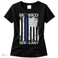 Thin Blue Line Retired Police Sergeant Retirement Gift Women's T-Shirt thumb 0