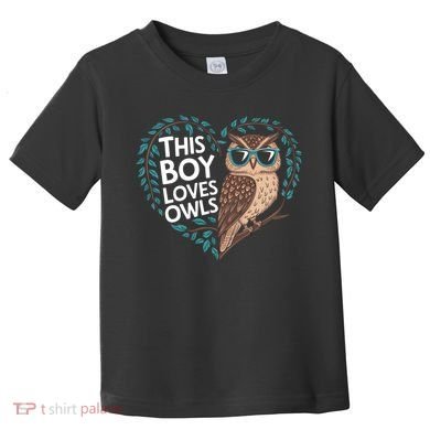 This Boy Loves Owls Cute Owl Valentines Day Toddler T-Shirt