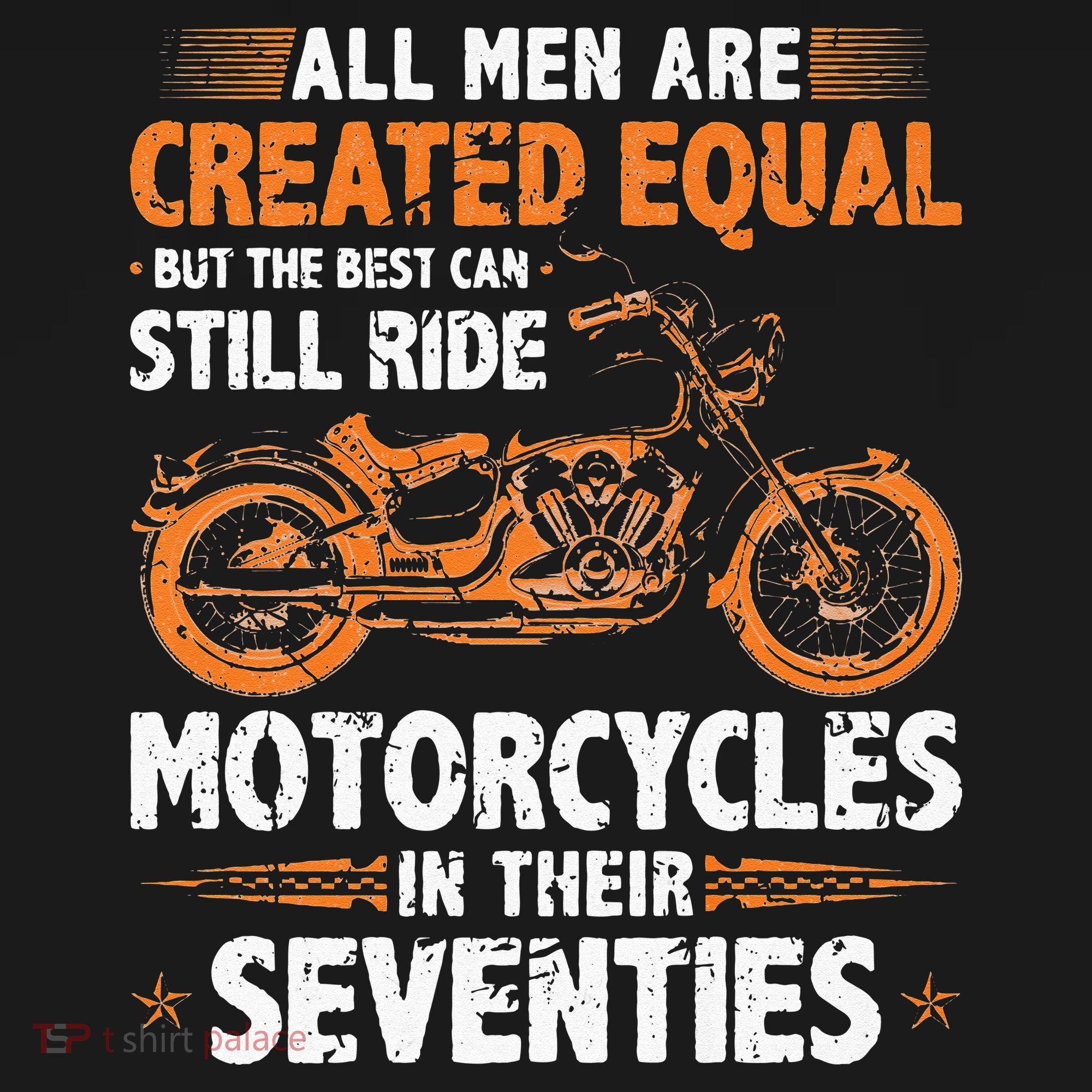 The Best Men Can Still Ride Motorcycles In Their 70s Biker Long Sleeve Shirt