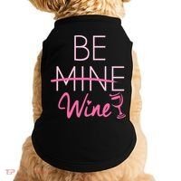 Trendy Be Mine Be Wine Valentine's Day Humor Cool Gift Doggie Tank thumb 0