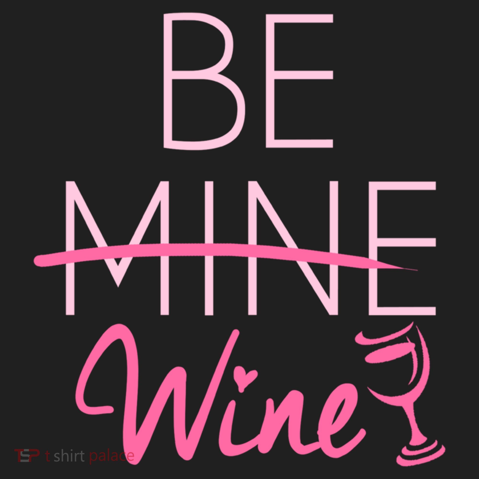 Trendy Be Mine Be Wine Valentine's Day Humor Cool Gift Beanie