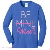 Trendy Be Mine Be Wine Valentine's Day Humor Cool Gift Kids Long Sleeve Shirt thumb 0