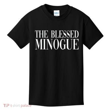 The Blessed Minogue Kids T-Shirt