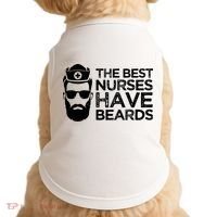 The Best Nurses Have Beards Funny Nurse Doggie Tank thumb 0