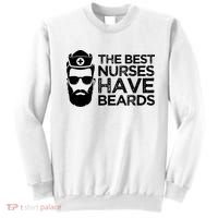 The Best Nurses Have Beards Funny Nurse Sweatshirt thumb 0